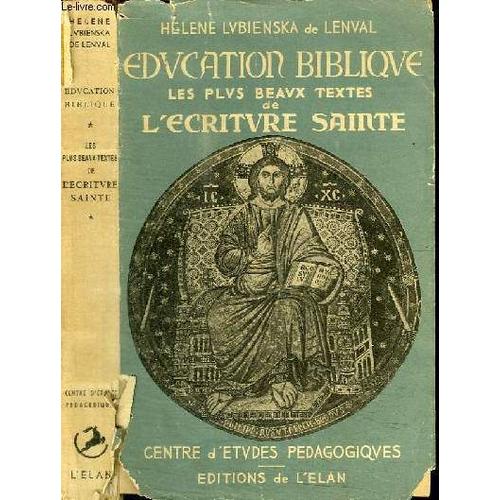 Education Biblique - Les Plus Beaux Textes De L Ecriture Sainte