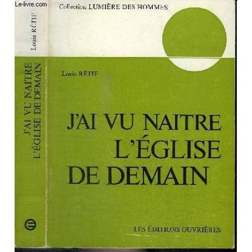J Ai Vu Naitre L Eglise De Demain