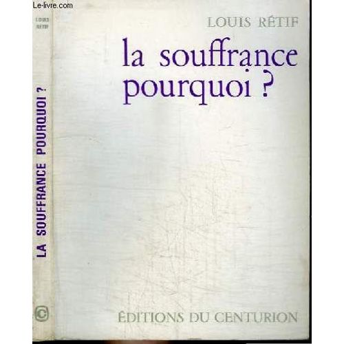 La Souffrance Pourquoi?