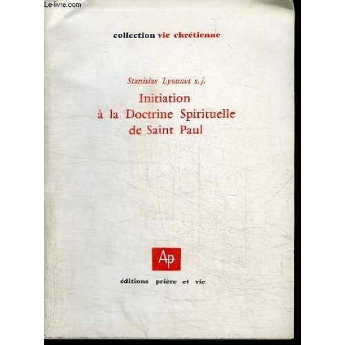 Initiation A La Doctrine Spirituelle De Saint Paul