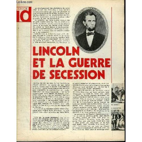 Junior Id : Lincoln Et La Guerre De Secession - L Aviation - L Automobile - W. Wilson Et La Guerre De 1914-1918 - Le Petrole - Washington Et Les Institutions Americaines - Le Mississippi - High School