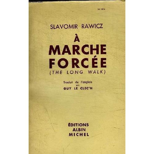 A Marche Forcee ( The Long Walk)