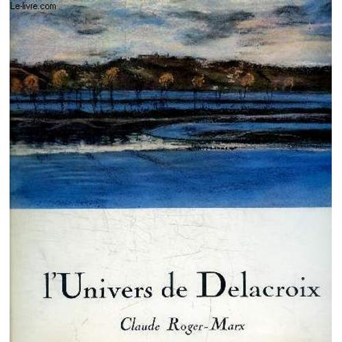 L Univers De Delacroix / Les Carnets De Dessins