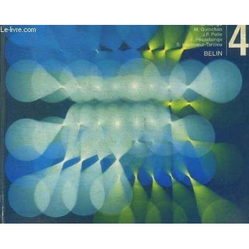Mathematiques - Classe De 4eme / Programme Du 22 Juillet 1971 - Relations / Nombres Decimaux Relatifs Et Approche Des Reels / Geometrie Plane /
