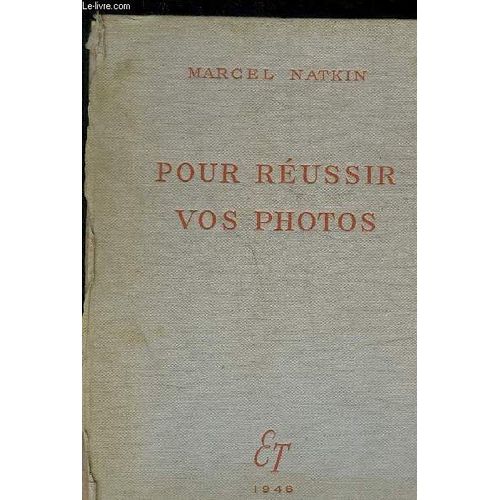 Pour Reussir Vos Photos