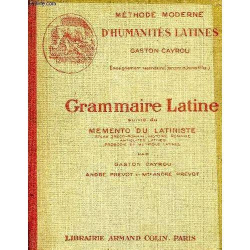 Grammaire Latine Suivie Du Memento Du Latiniste