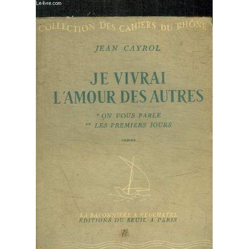Je Vivrai L Amour Des Autres