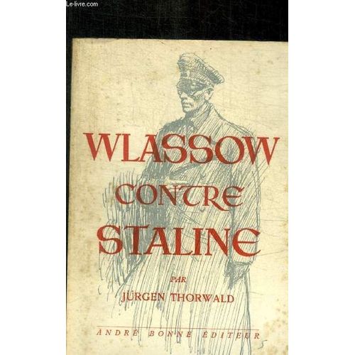 Wlassow Contre Staline