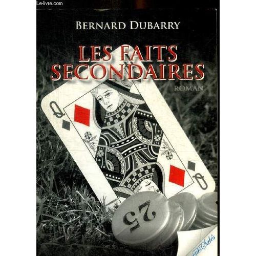 Les Faits Secondaires