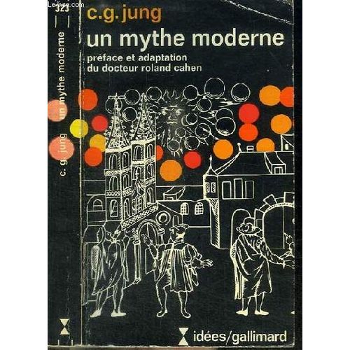 Un Mythe Moderne - Des Signes Du Ciel
