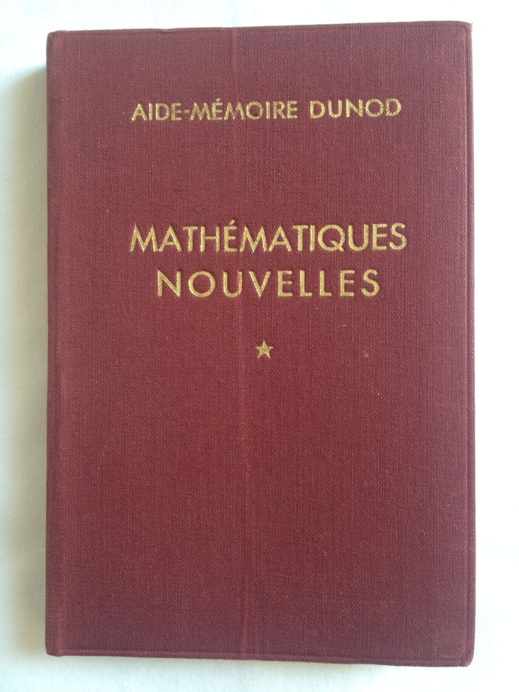 Mathématiques Nouvelles. Tome 1