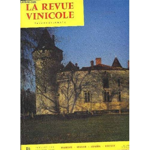 La Revue Vinicole Internationale N° 112 Les Vins De Graves, Au C¿Ur Du Vignoble Bordelais, Par Gaston Marchou Graves W:Nes At The Heart Of The Bordeaux Wine Région. ? Die Graves-Weine Im Herzen Der(...)