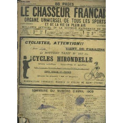 Le Chasseur Francais N°287 Avril 1909 - Chez Les Perroquets - La Chasse Au Coq De Bruyère - Le Vanneau Huppé - Les Destructeurs De Gibiers Les Oiseaux De Proie - Les Perdrix De Hongrie Dans Le(...)