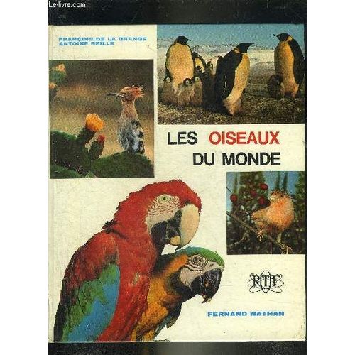 Les Oiseaux Du Monde.