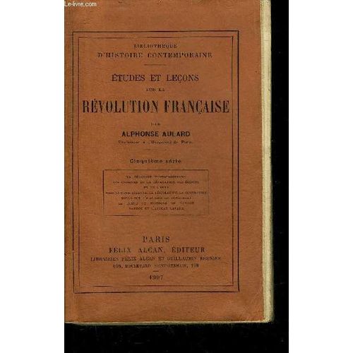 Etudes Et Lecons Sur La Revolution Francaise - Cinquieme Serie - Collection Bibliotheque D Histoire Contemporaine