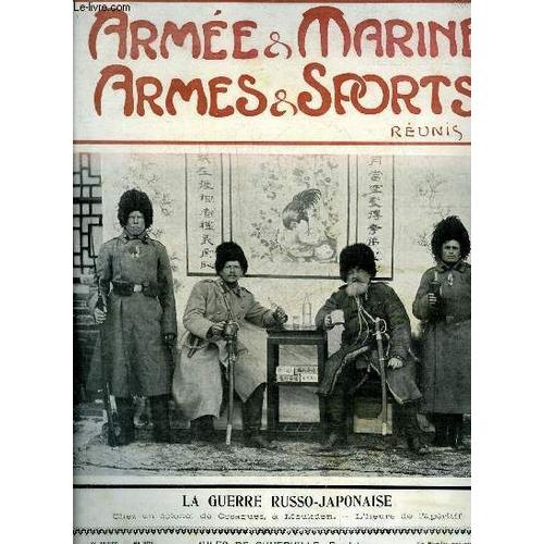 Armees & Marine Armes & Sports N°297 Octobre 1904 - L Inspecteur En Chef M.Le Prédour De Kerambriec - La Villa Méridien - Le Muséum D Histoire Naturelle Et L Armée - L Armée Monténégrine - La Guerre(...)