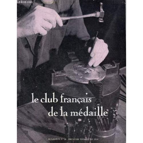 Le Club Francais De La Medaille N° 58 Premier Trimestre 1978 - Hamlet Par Jean Guitton - Le Château D Ô Par Jacques De Lacretelle - De L Individuel À La Communauté De La Quantité À La Qualité Par(...)