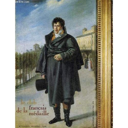 Le Club Francais De La Medaille N° 59-60 Deuxieme Trimestre 1978 - La Monnaie Miroir Des Rois Une Réflexions Permanente Par Chastagnol André - Saint Jean À Patmos Par Jean Guitton - Des Étangs Et Du(...)
