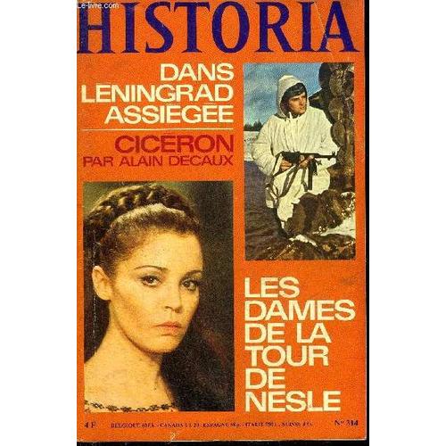 Historia N° 314 Janvier 1973 - La Mort De Napoléon Iii - La Journée De L Empereur - Dames De Coeur - Un Romancier Nommé Flaubert - 1936 La Montée Des Périls - Cicéron - Dans Leningrad Assiégée - La(...)