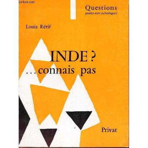 Inde? ... Connais Pas