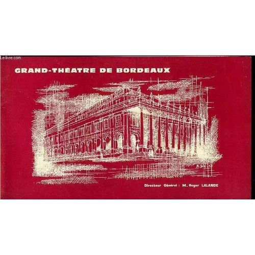 Grand Theatre De Bordeaux / Programme General - Saison 1968-1969 / - La Saison D Opera S Ouvrira Avec Peter Grimes - 51 Er 3 Novembre 1968).