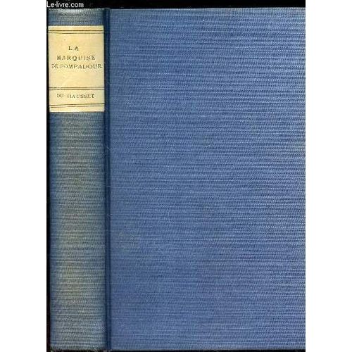 La Marquise De Pompadour
