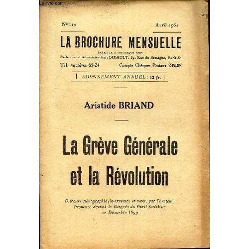 La Greve Generale Ete La Revolution - N°112 - Avril 1932 De La Brochure Mensuelle.