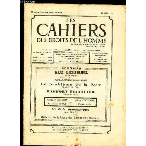 Les Cahiers Des Droits De L Homme - N°10 - 15 Mai 1939 / Le Probleme De La Paix / Rapport Financier / Mathias Morhardt - Albert Chenevier / L Paix Economique