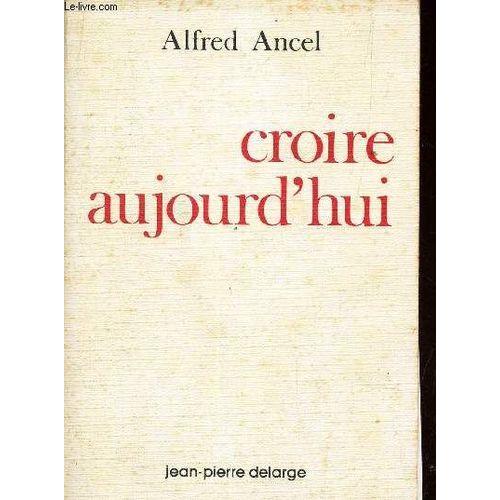 Croire Aujourd Hui