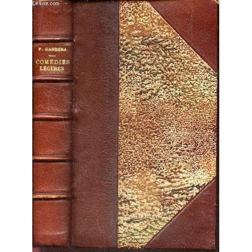 Theatre - Tome 1 : Comedies Legeres - Le Couché De La Mariée - La Dame De Chambre - Mais Les Hommes N En Sauront Rien.