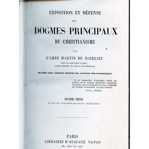 Exposition Et Defense Des Dogmes Principaus Du Christianisme.