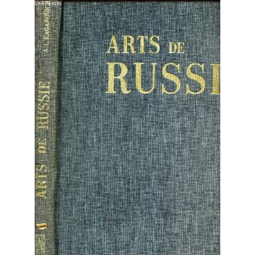 Arts De Russie - 17e Et 18e Siecles.