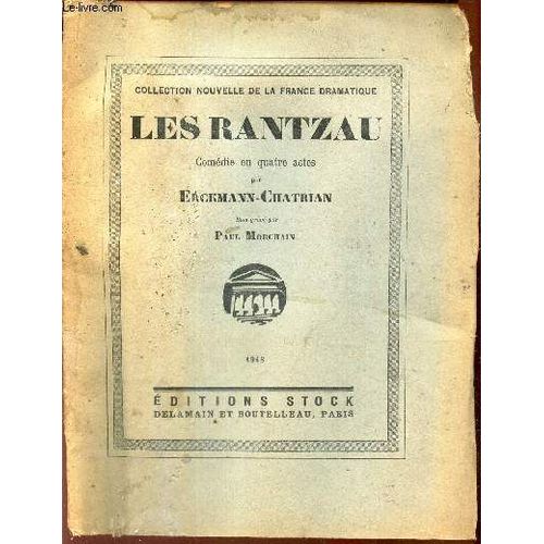 Les Rantzau - Comedie En Quatre Actes.
