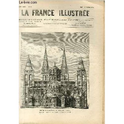 La France Illustree N° 51 - La Basilique De Saint Martin A Tours, La Maison (Suite) Par Xavier Marmier, L Héritier Proscrit Par Mme D Ambray, Le Chateau De Saint Hippolyte (Suite) Par Eug. De Margerie