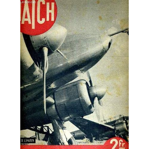 Match N° 22 - 1er Décembre 1938 - Tchécoslovaquie : Hitler Part À La Conquête De L Ukraine - Le Salon De L Aviation - Andrée Maurel, La Guérisseuse Au Mains Glacées - Le Dernier Voyage Du Yarbrook...