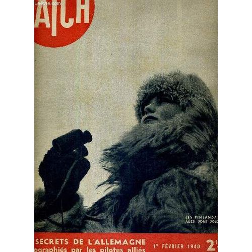 Match N° 83 - 1er Février 1940 - Les Finlandaises Aussi Sont Soldats - Le Rêve De Hitler - La Nouvelle Madame Powell A 18 Ans - Les Secrets De L Allemagne Photographiés Par Les Aviateurs Alliés -(...)