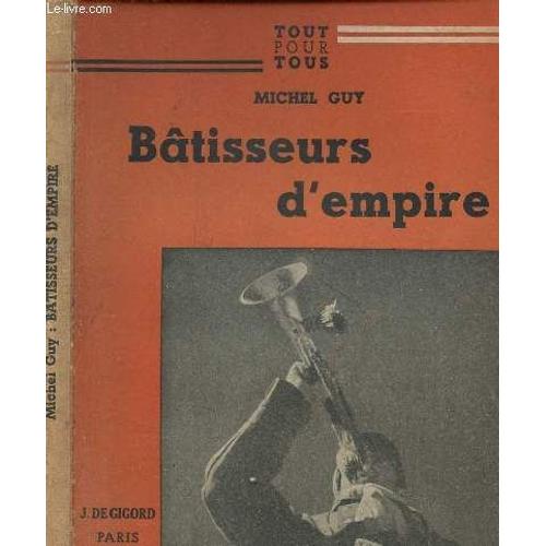Batisseurs D Empire
