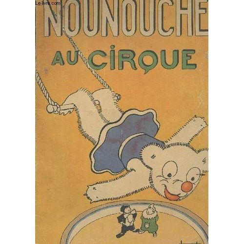 Nounouche Au Cirque