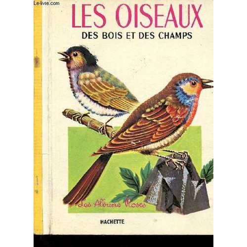 Les Oiseaux Des Bois Et Des Champs - Illustrations De J.F. Marandin