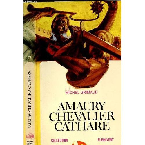 Amaury, Chevalier Cathare