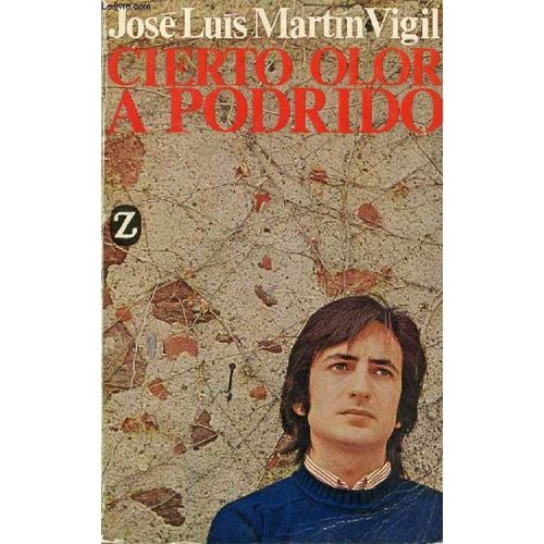 Cierto Olor A Podrido