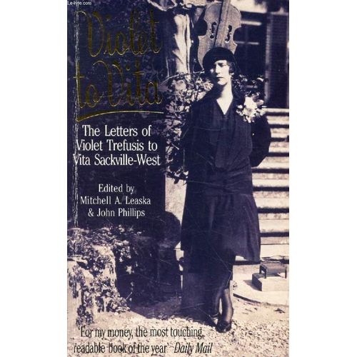 Violet to Vita : the letters of Violet Trefusis to Vita Sackville-West