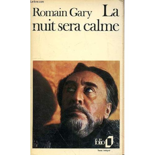 La Nuit Sera Calme