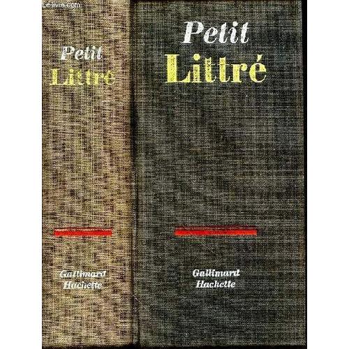 Dictionnaire De La Langue Francais Abrege Du Dictionnaire De Littre