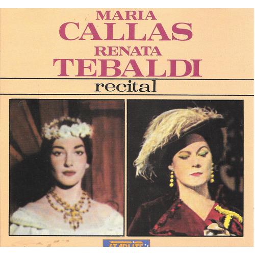 Maria Callas Renata Tebaldi Recital