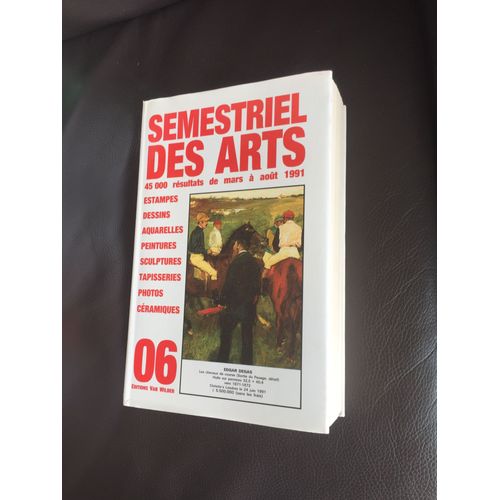 Semestriel Des Arts N°6 . Editions Van Wilder.1991.