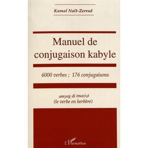 Manuel De Conjugaison Kabyle - 6000 Verbes - 176 Conjugaisons