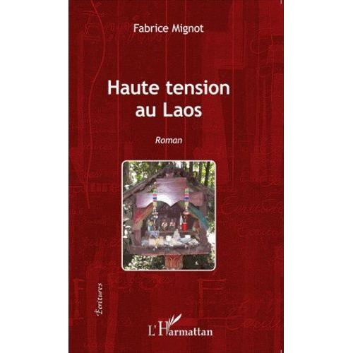 Haute Tension Au Laos