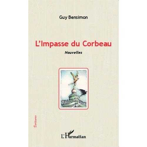 L'impasse Du Corbeau