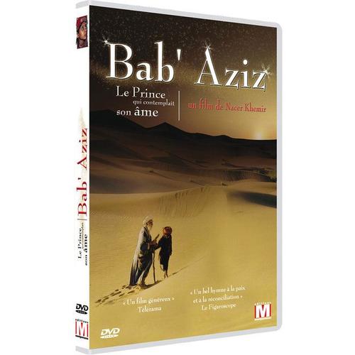 Bab' Aziz - Le Prince Qui Contemplait Son Âme
